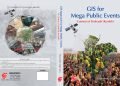 GIS for Mega Public Events